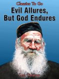 eBook: Evil Allures, But God Endures