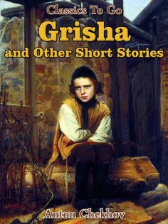 ebook: Grisha and Other Short Stories