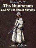 eBook: The Huntsman and Other Short Stories