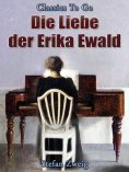 eBook: Die Liebe der Erika Ewald