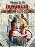 eBook: Jeremiah A Drama in Nine Scenes