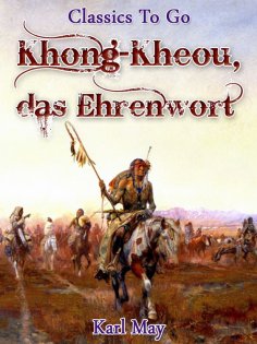 eBook: Khong-Kheou, das Ehrenwort