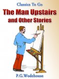 eBook: The Man Upstairs and Other Stories