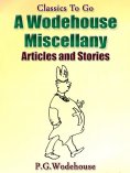 eBook: A Wodehouse Miscellany / Articles & Stories