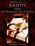 eBook: Juliette oder Die Wonnen des Lasters