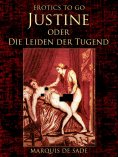 eBook: Justine oder Die Leiden der Tugend
