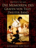 eBook: Die Memoiren des Grafen von Tilly - Zweiter Band