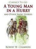 eBook: A Young Man in a Hurry / and Other Short Stories
