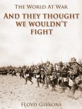 eBook: "And they thought we wouldn't fight"