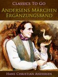 ebook: Andersens Märchen. Ergänzungsband