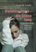 eBook: Gefühlschaos – ein Leben lang