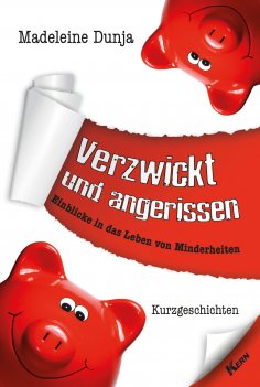ebook: Verzwickt und angerissen