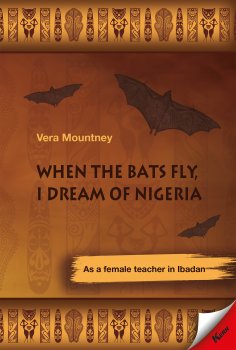 ebook: When the Bats Fly, I Dream of Nigeria
