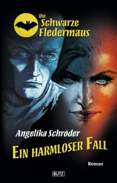 eBook: Die schwarze Fledermaus 04: Ein harmloser Fall