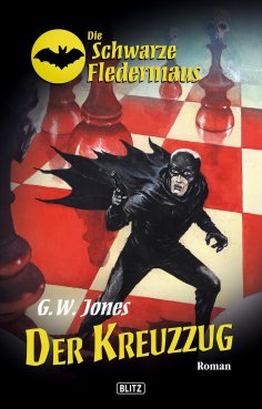 eBook: Die schwarze Fledermaus 08: Der Kreuzzug