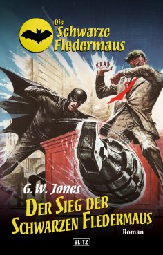 Gw Jones Die Schwarze Fledermaus 10 Der Sieg Der - 