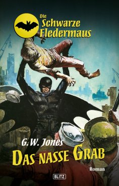 eBook: Die schwarze Fledermaus 14: Das nasse Grab