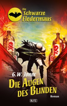 eBook: Die schwarze Fledermaus 18: Die Augen des Blinden