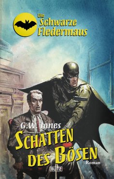 eBook: Die schwarze Fledermaus 20: Schatten des Bösen