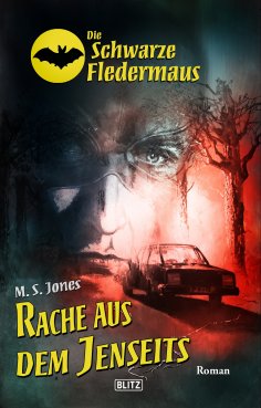 eBook: Die schwarze Fledermaus 29: Rache aus dem Jenseits