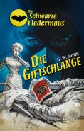 eBook: Die Schwarze Fledermaus 49: Die Giftschlange