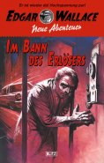 eBook: Edgar Wallace - Neue Abenteuer 03: Im Bann des Erlösers