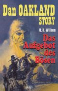 eBook: Dan Oakland Story 05: Das Aufgebot des Bösen