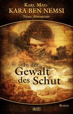 eBook: Kara Ben Nemsi - Neue Abenteuer 04: In der Gewalt des Schut