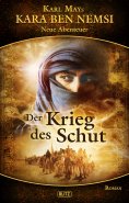 eBook: Kara Ben Nemsi - Neue Abenteuer 06: Der Krieg des Schut