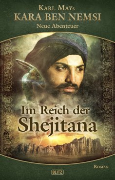 eBook: Kara Ben Nemsi - Neue Abenteuer 11: Im Reich der Shejitana