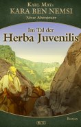 eBook: Kara Ben Nemsi - Neue Abenteuer 19: Im Tal der Herba Juvenilis