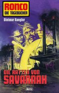 eBook: Ronco - Die Tagebücher 17: Die Ratten von Savannah