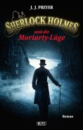 eBook: Sherlock Holmes - Neue Fälle 02: Sherlock Holmes und die Moriarty-Lüge