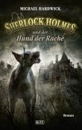 eBook: Sherlock Holmes - Neue Fälle 10: Sherlock Holmes und der Hund der Rache