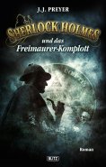 eBook: Sherlock Holmes - Neue Fälle 13: Sherlock Holmes und das Freimaurerkomplott