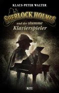 eBook: Sherlock Holmes - Neue Fälle 21: Sherlock Holmes und der stumme Klavierspieler