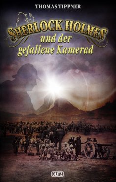 eBook: Sherlock Holmes - Neue Fälle 26: Sherlock Holmes und der gefallene Kamerad