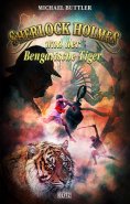eBook: Sherlock Holmes - Neue Fälle 27: Sherlock Holmes und der Bengalische Tiger