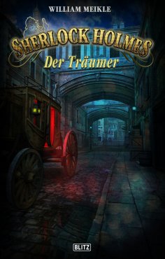 eBook: Sherlock Holmes - Neue Fälle 28: Der Träumer