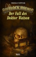 eBook: Sherlock Holmes - Neue Fälle 32: Der Fall des Dr. Watson