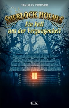 eBook: Sherlock Holmes - Neue Fälle 35: Ein Fall aus der Vergangenheit