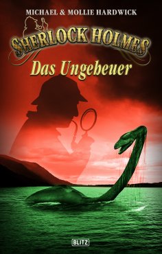 eBook: Sherlock Holmes - Neue Fälle 36: Das Ungeheuer