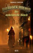 eBook: Sherlock Holmes - Neue Fälle 40: Der unheimliche Mönch