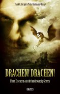 eBook: Phantastische Storys 02: Drachen! Drachen!