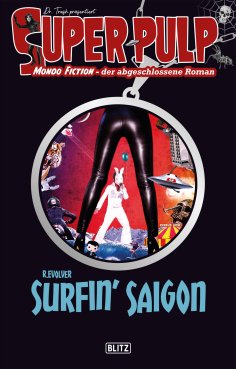 eBook: Super-Pulp 20: Surfin' Saigon