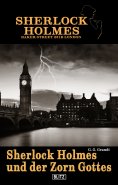 eBook: Sherlock Holmes - Bakerstreet 221B 01: Sherlock Holmes und der Zorn Gottes