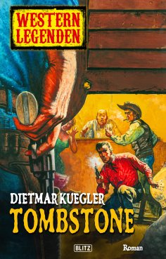 eBook: Western Legenden 05: Tombstone