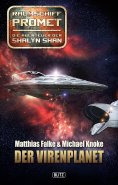 eBook: Raumschiff Promet - Die Abenteuer der Shalyn Shan 01: Der Virenplanet