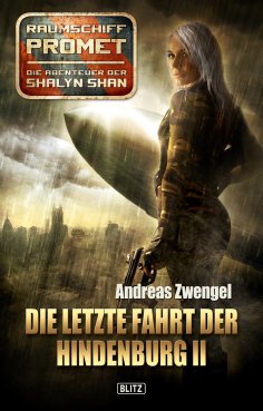 eBook: Raumschiff Promet - Die Abenteuer der Shalyn Shan 04: Die letzte Fahrt der Hindenburg II