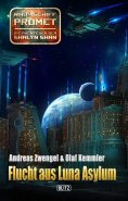 eBook: Raumschiff Promet - Die Abenteuer der Shalyn Shan 12: Flucht aus Luna Asylum